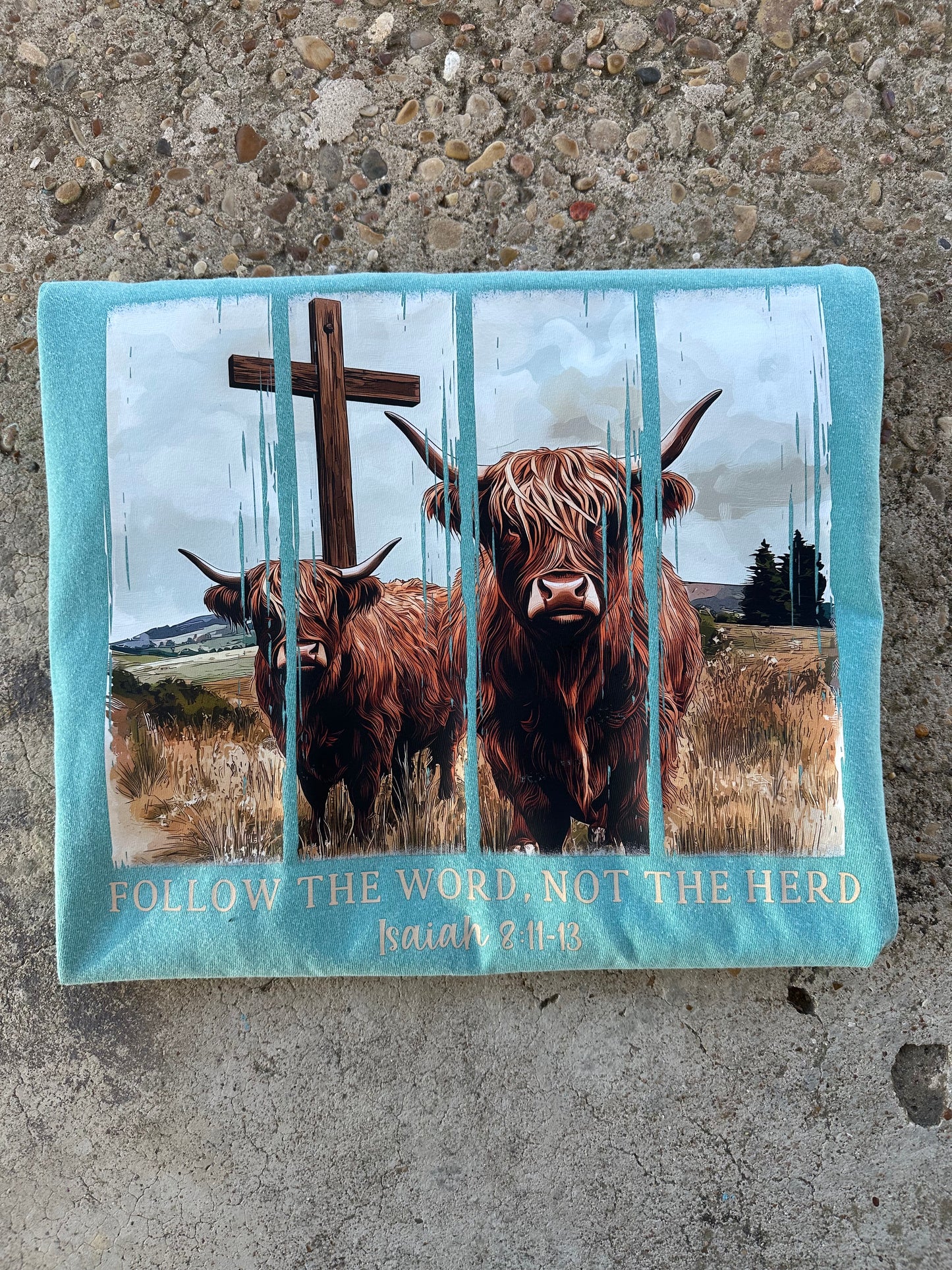 Highland Isaiah 8:11-13 Tee