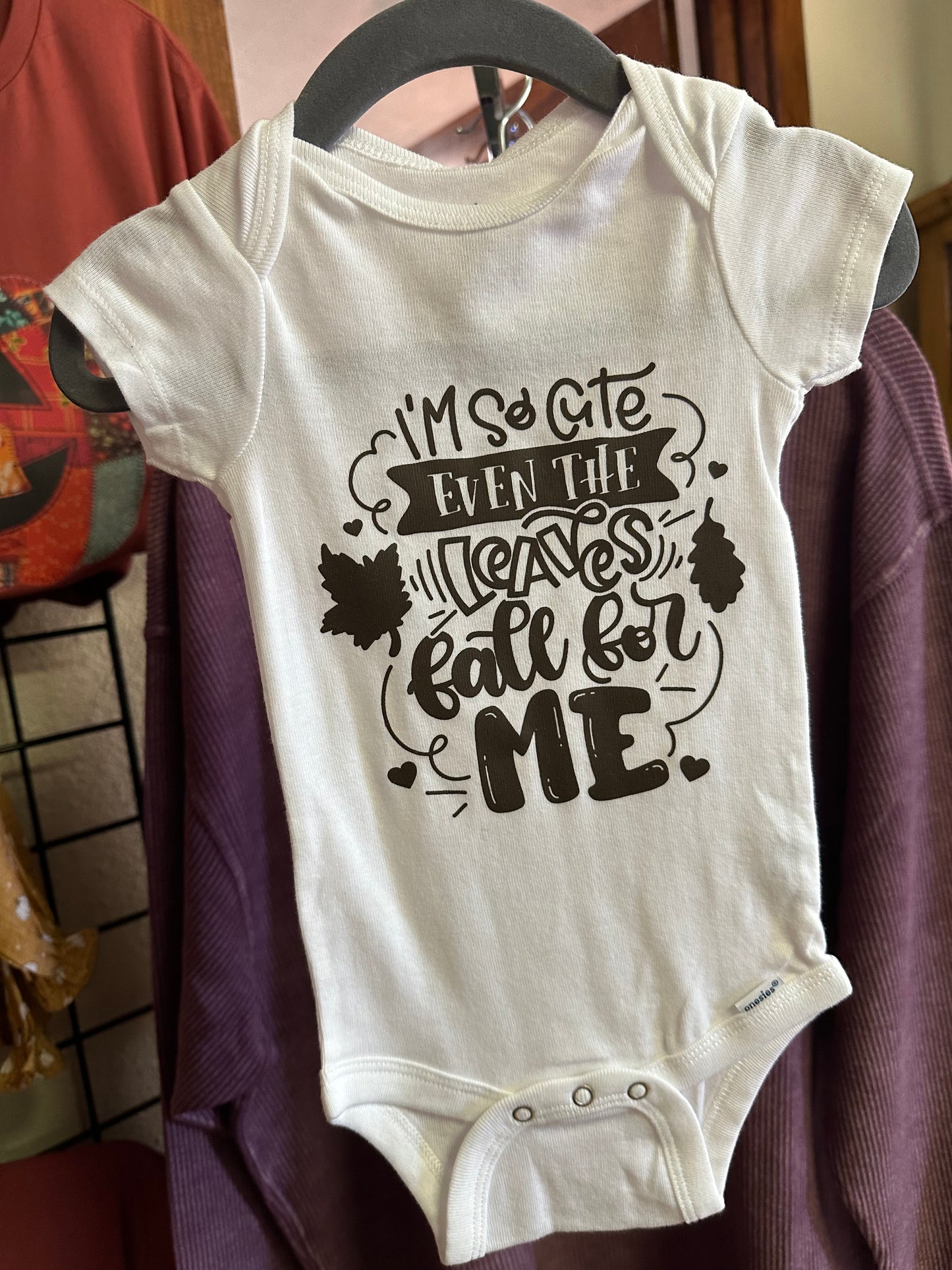 I'm so Cute Even the Leaves Fall for Me - Onesie 3-6 Month