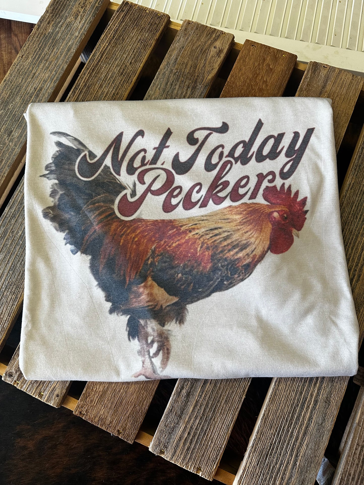 Not Today Pecker Tee