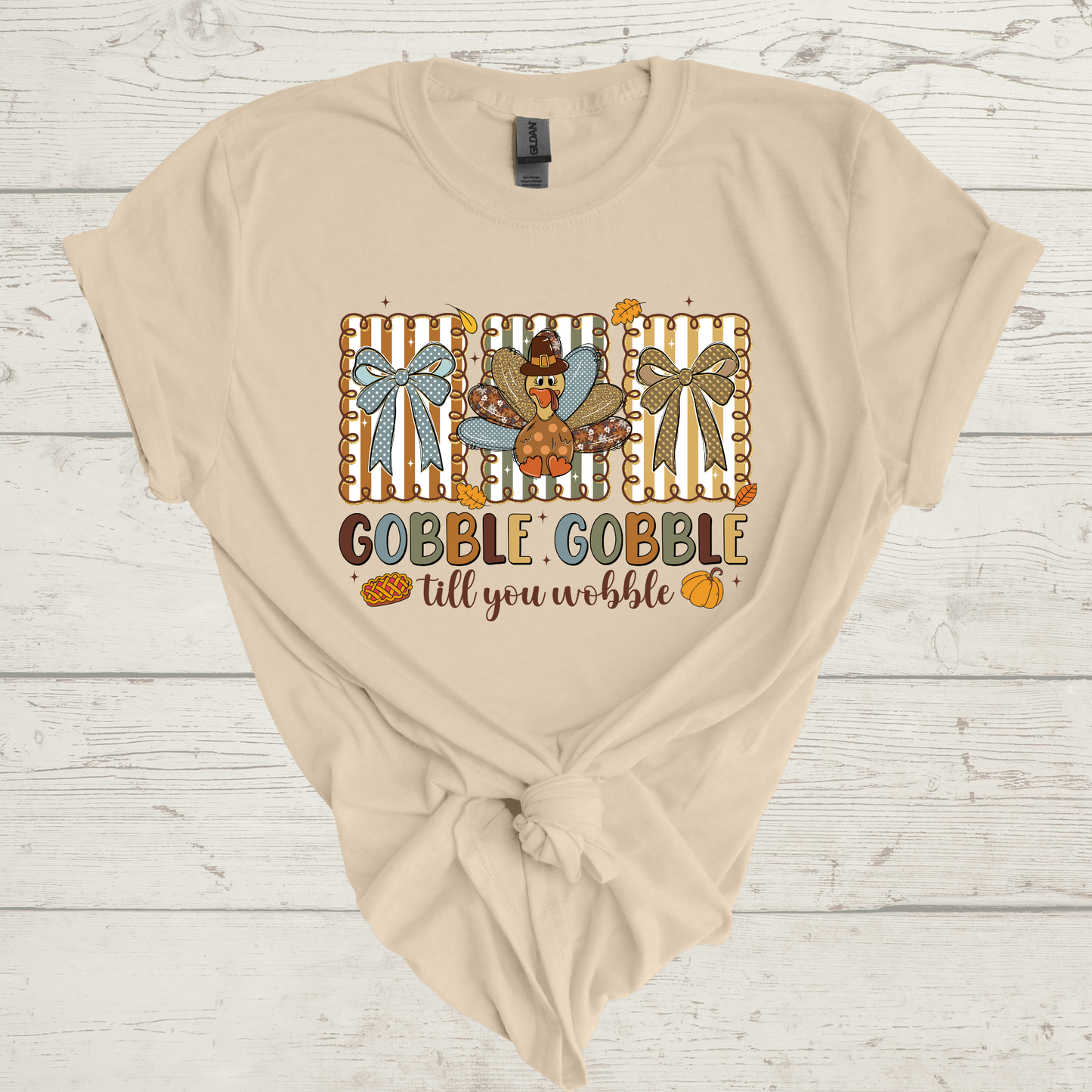 Gobble Gobble till you Wobble Tee