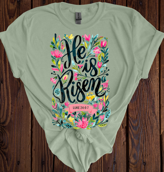He is Risen Tee