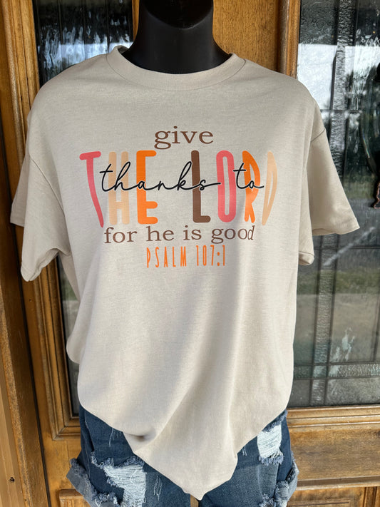 Give Thanks to The Lord Tee