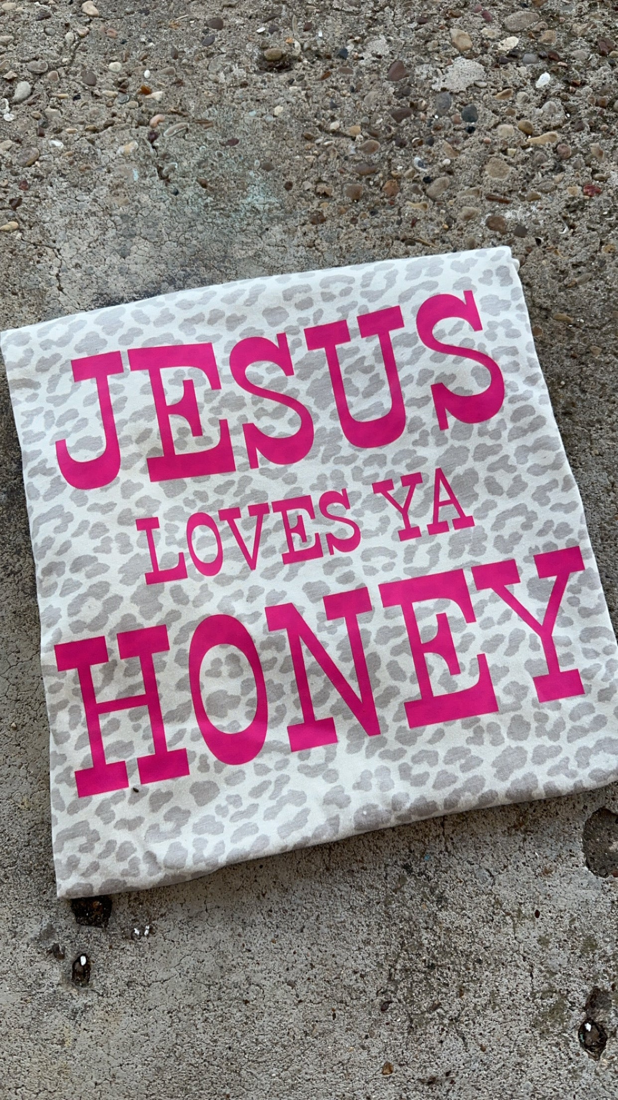 Jesus Loves Ya Honey Tee