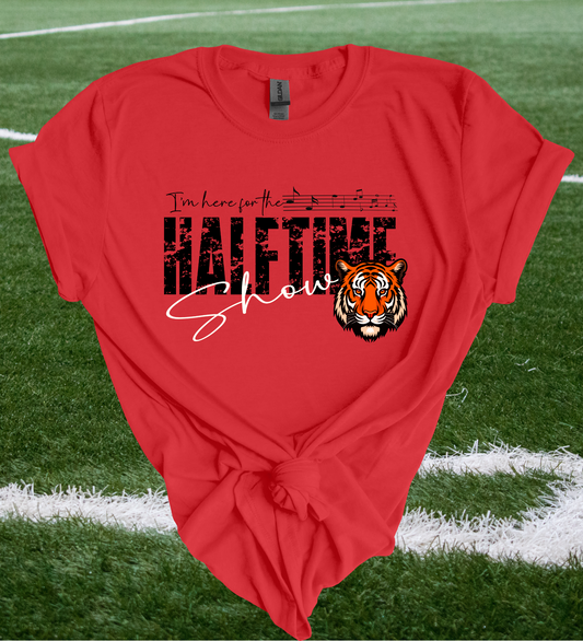 Im Here for the Halftime Show Tee - Tiger